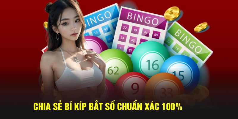 Chia sẻ bí kíp bắt số chuẩn xác 100%